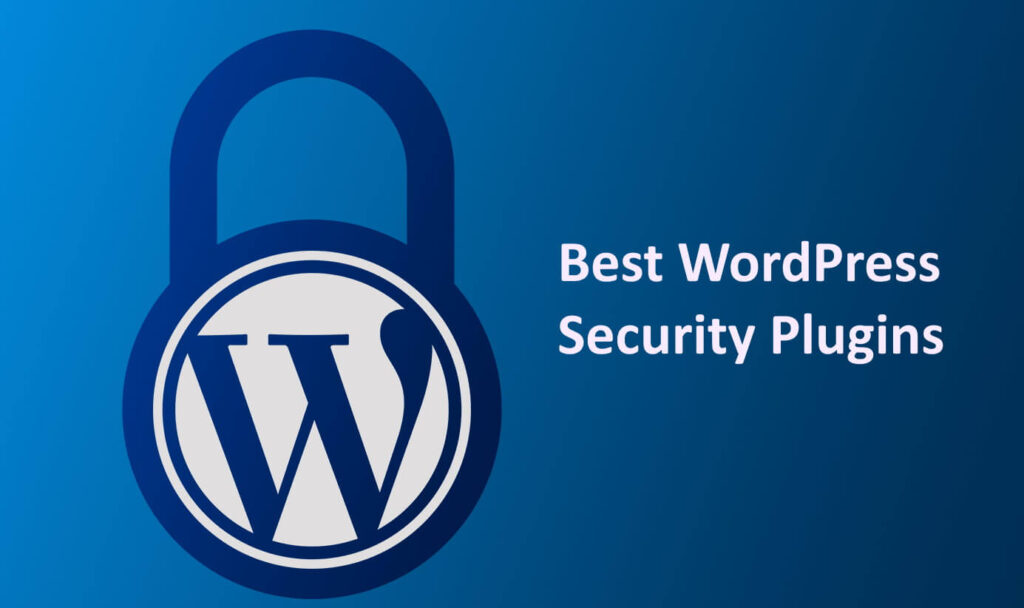 Best Wordpress Security Plugins To Secure Your Website In 2020 - Ample ...